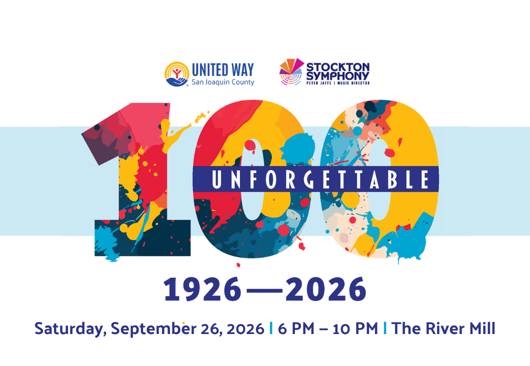 Unforgettable: Celebrating 100 Years of Community with United Way of SJC and Stockton Symphony